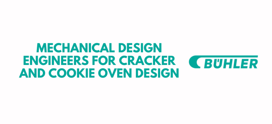 2 Mechanical Design Engineers for cracker and cookie oven design. 2 Mechanical Design Engineers for cracker and cookie oven design.